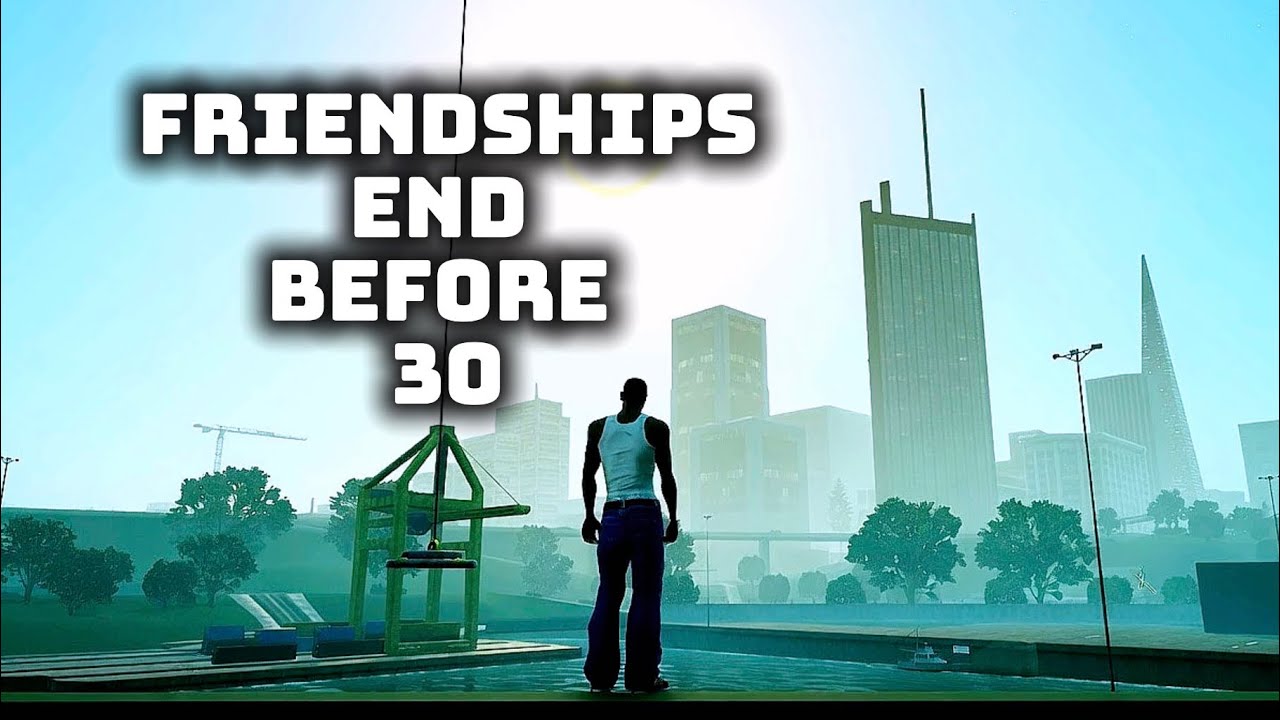 Why So Many Friendships End Before 30