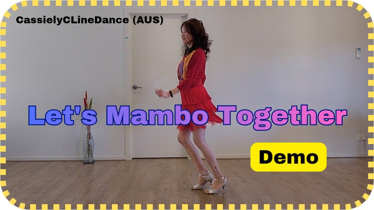 [Demo] Let's Mambo Together Line Dance/Improver/Choreo:Adrian Helliker (FR) & Alison Johnstone (AUS)
