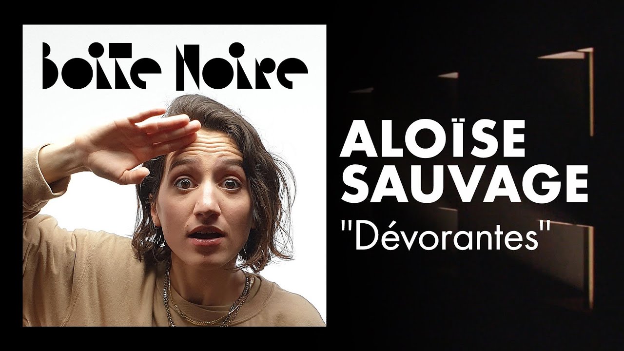 Quand Aloïse Sauvage chante ses envies 