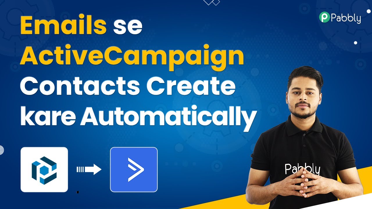 Emails se ActiveCampaign Contacts Create kare Automatically (using Email Parser by Pabbly Connect)