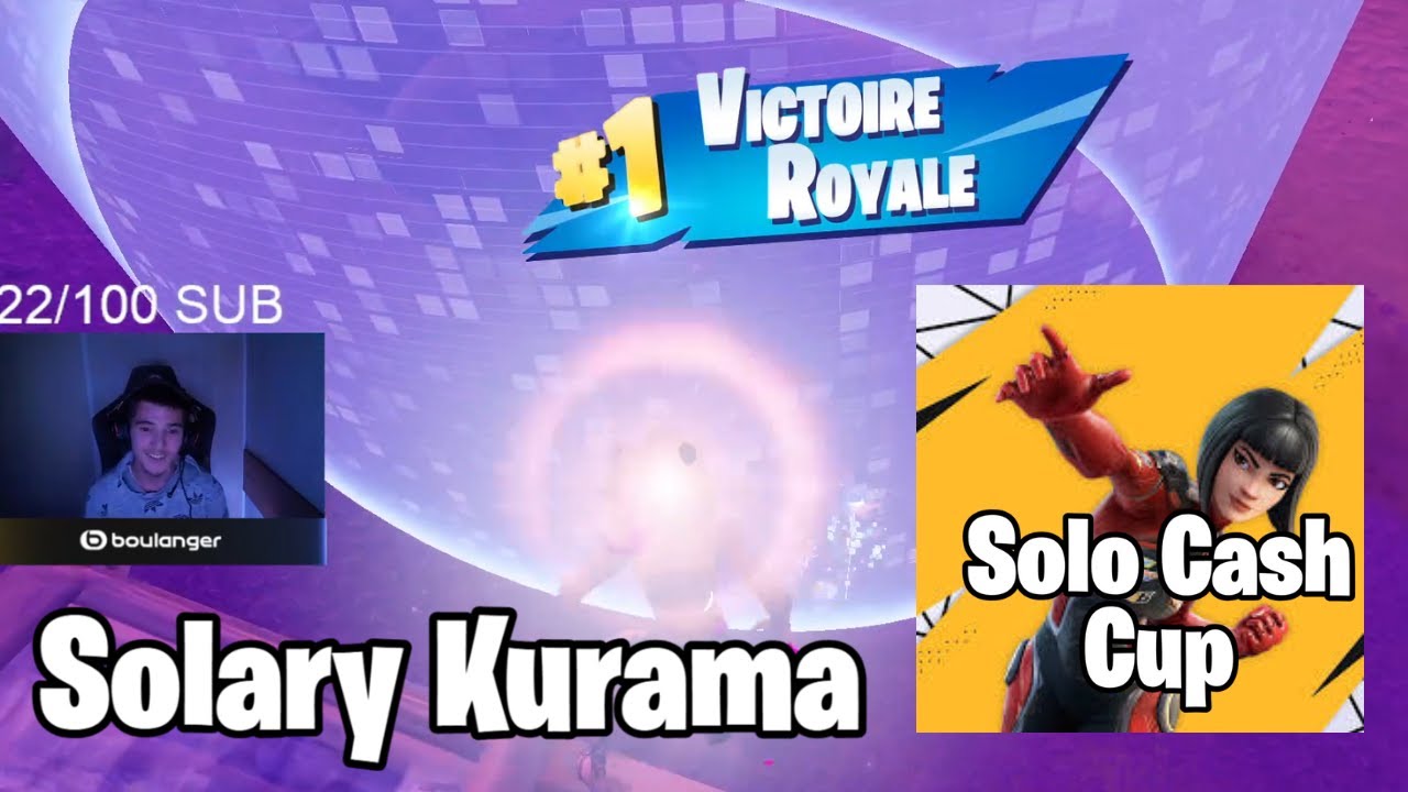 SOLARY KURAMA EN SOLO CASH CUP LE GOAT DE LA MANETTE FR !!! #fortnite