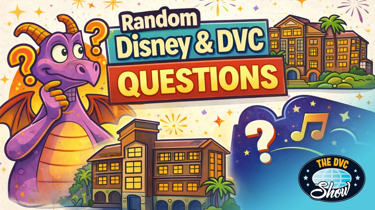 🔥 Answering Random Disney & DVC Questions | Hot Takes, Figment Haters & More!