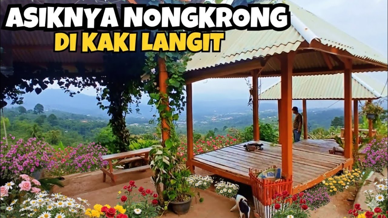 Tempat Nongkrong Seru Di Kaki Langit Hati Senang Perut Kenyang