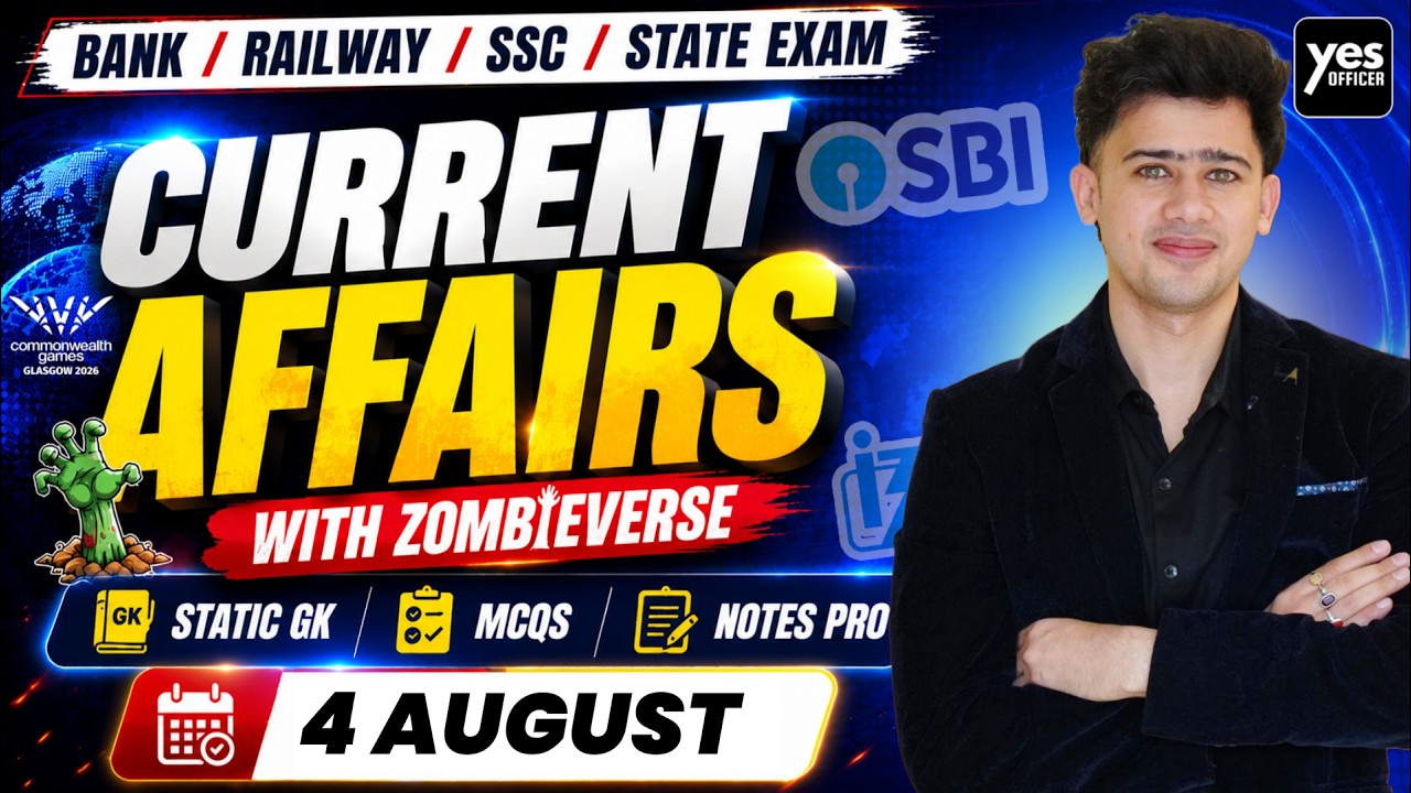 🔴4 August 2026 | Daily Current Affairs | For Bank, Insurance & SSC Exams