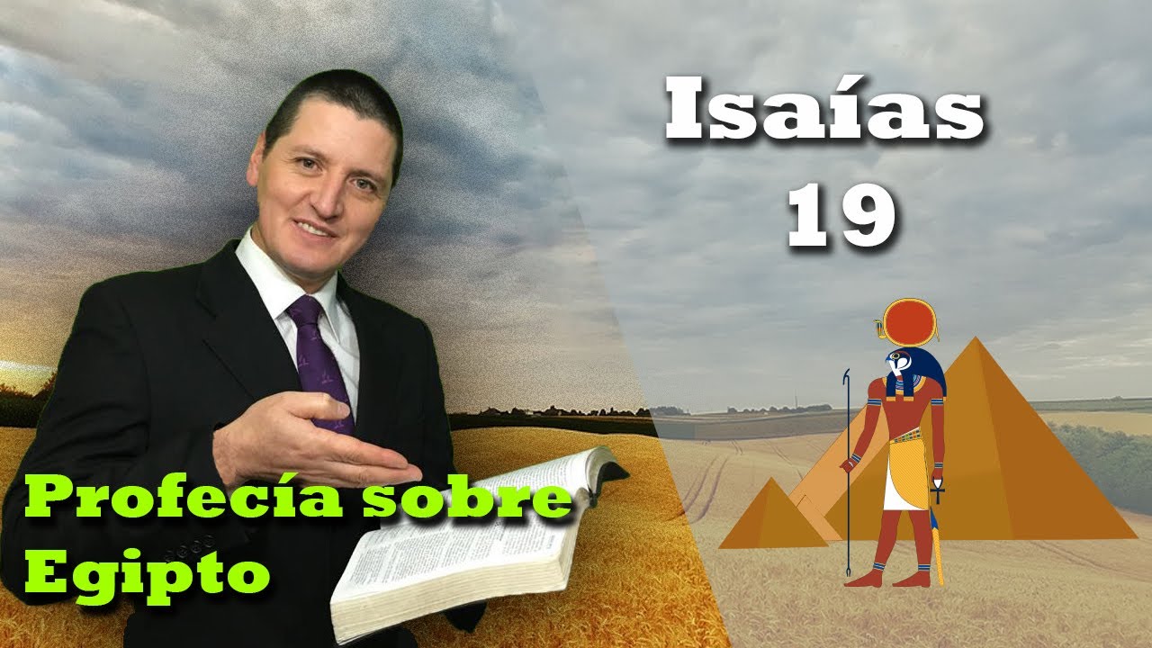 Profecía sobre Egipto - Isaías 19