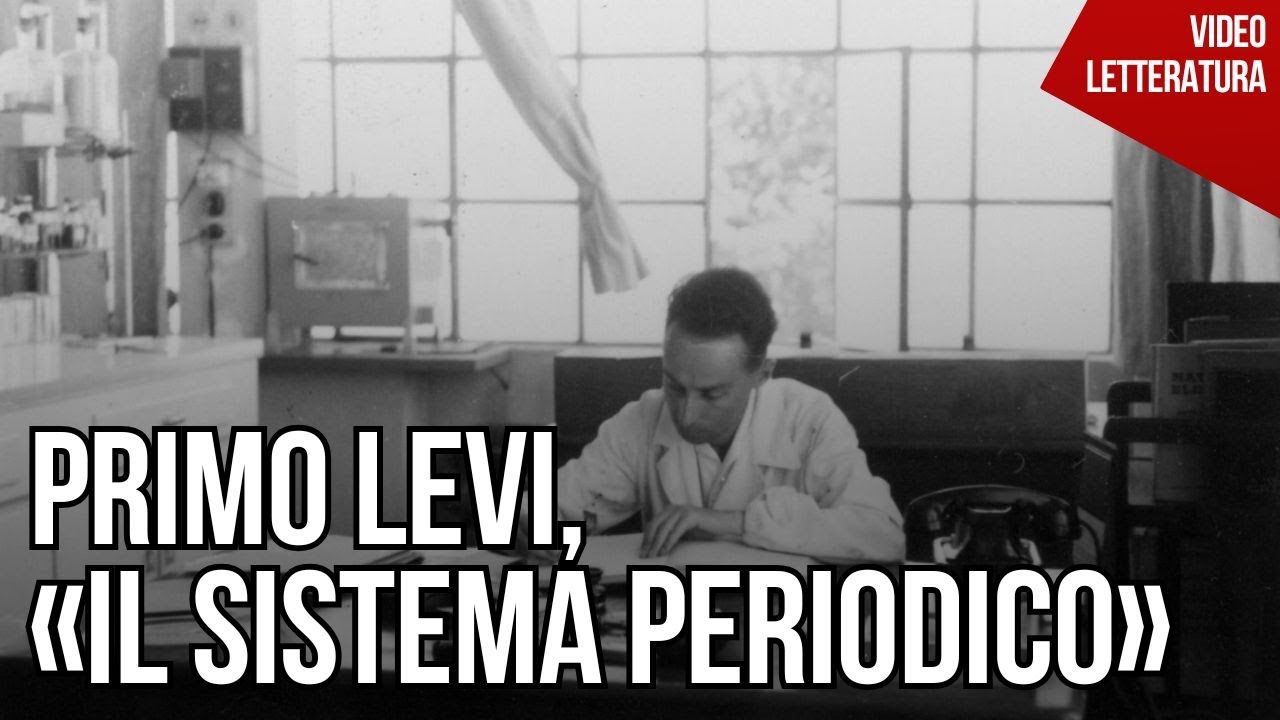 Primo Levi - Il sistema periodico
