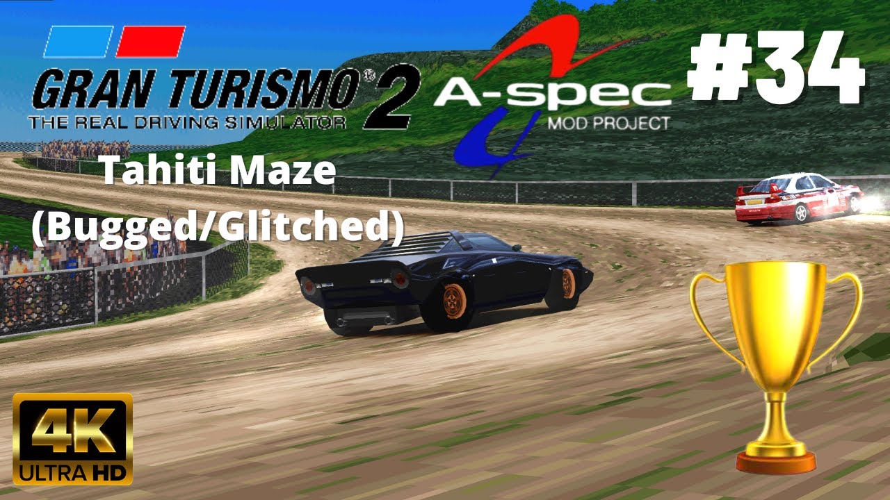 Gran Turismo 2: Project A-Spec [Mod][4K60] - Part #34 - Tahiti Maze (Bugged/Glitched!)