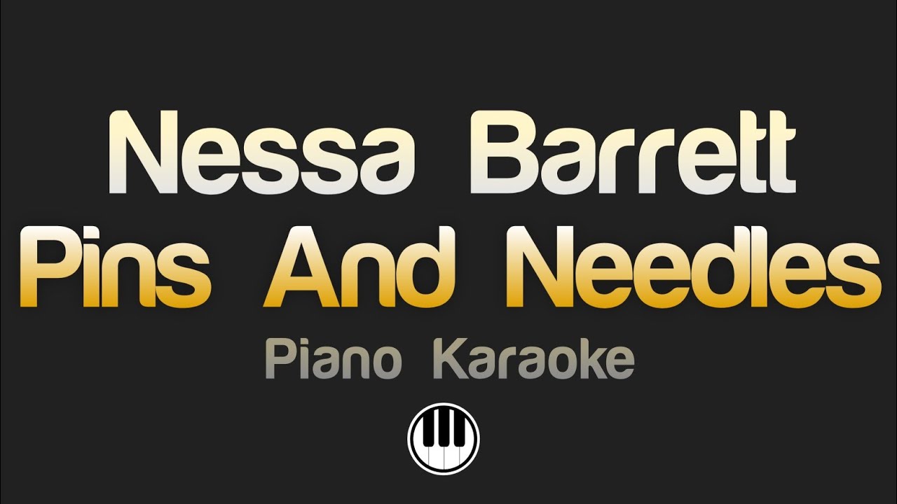Nessa Barrett - Pins And Needles (Karaoke)