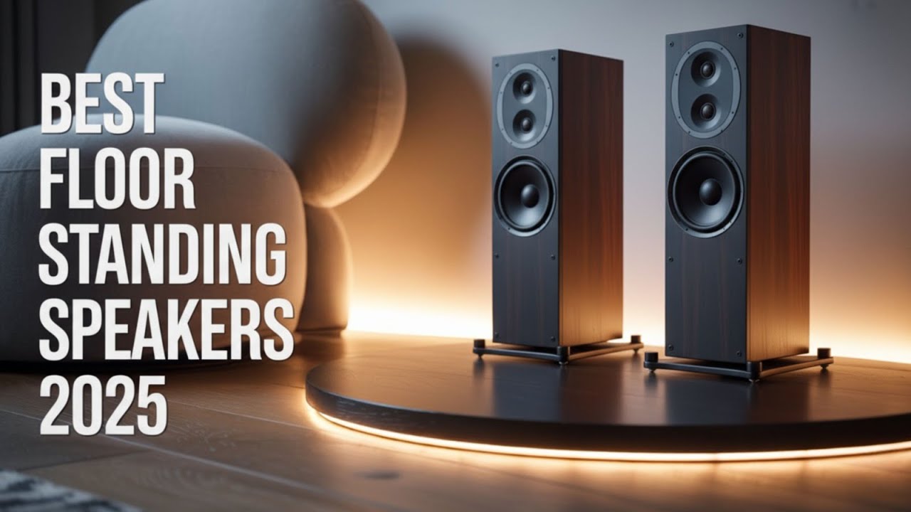 Best Floorstanding Speakers 2026 🔊 – Top 10 Loudspeakers You Need to Hear This Year!