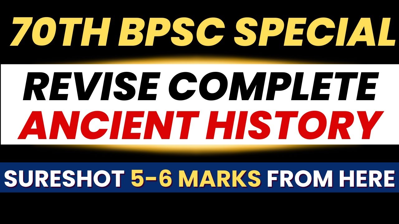 Revise Complete Ancient History  | 70th BPSC | BPSC CONCEPT WALLH