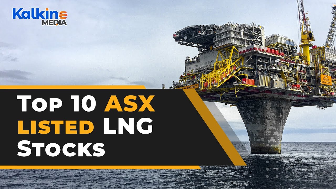 Which are the Top 10 LNG Stocks on ASX?