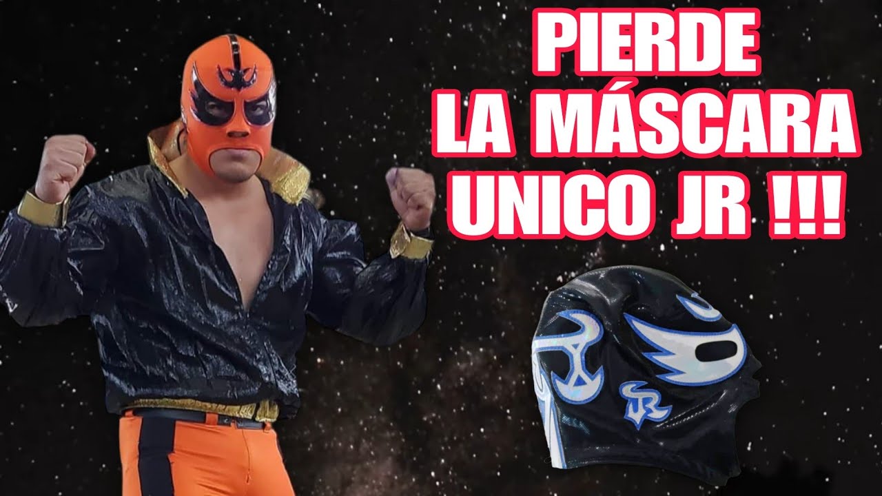 PIERDE LA MASCARA ÚNICO JR
