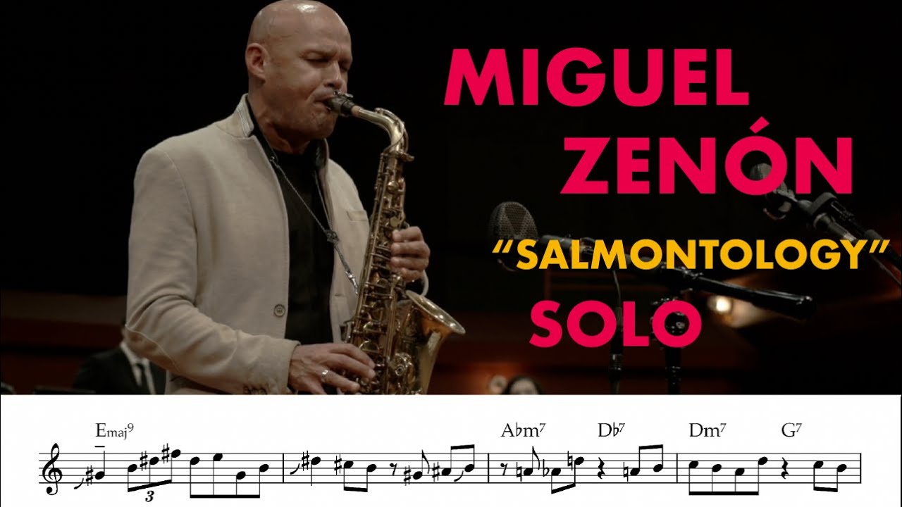 Salmontology  - Miguel Zenón Sax Solo - [Transcription]