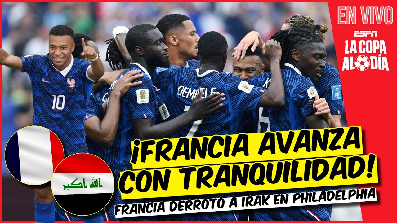 FRANCIA GOLE&Oacute; a IRAK con DOBLETE de MBAPP&Eacute; que se ACERCA a MESSI | Mundial | La Copa al D&iacute;a
