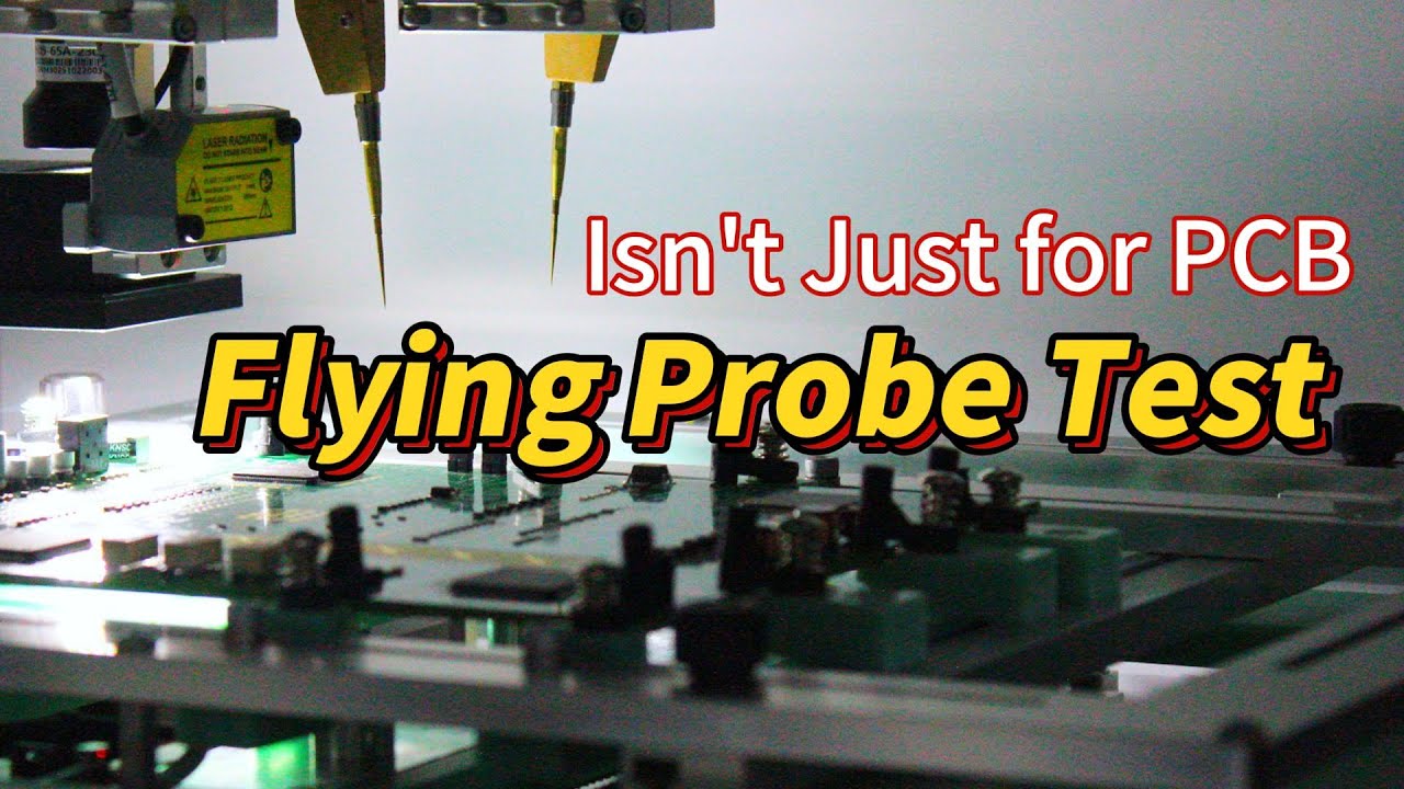 Flying Probe Test Isn&rsquo;t Just for PCB &mdash; PCBA Can Be Tested Too