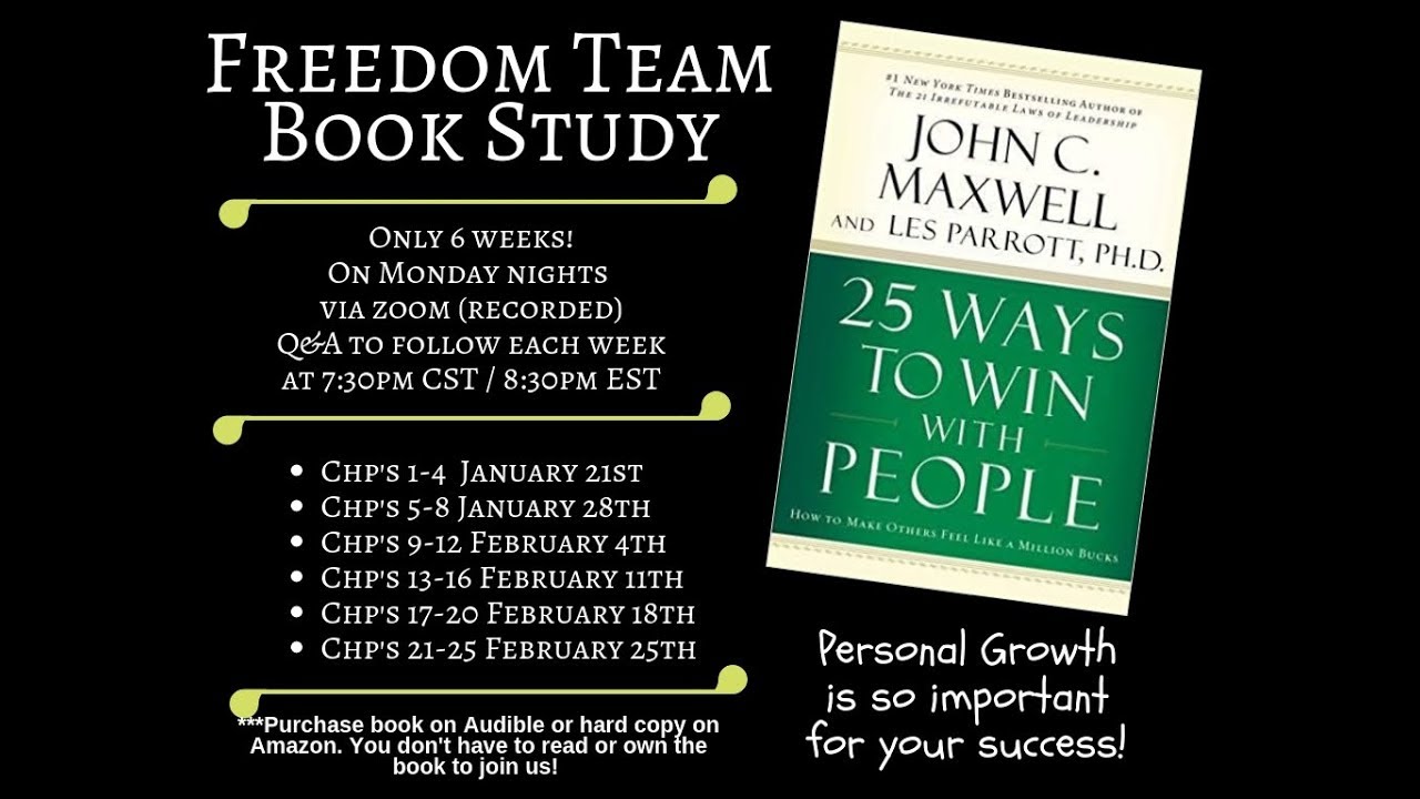 25 Ways to Win with People Chp's 13-16