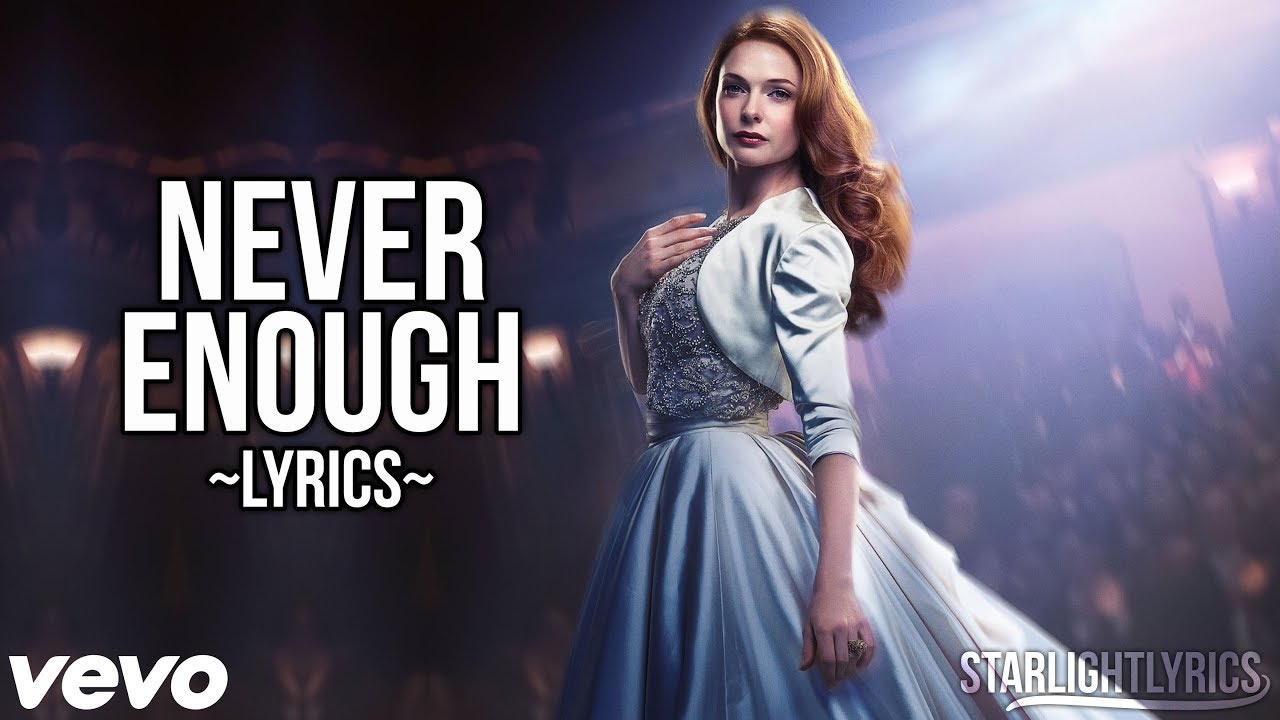 The Greatest Showman - Never Enough (Lyric Video) HD