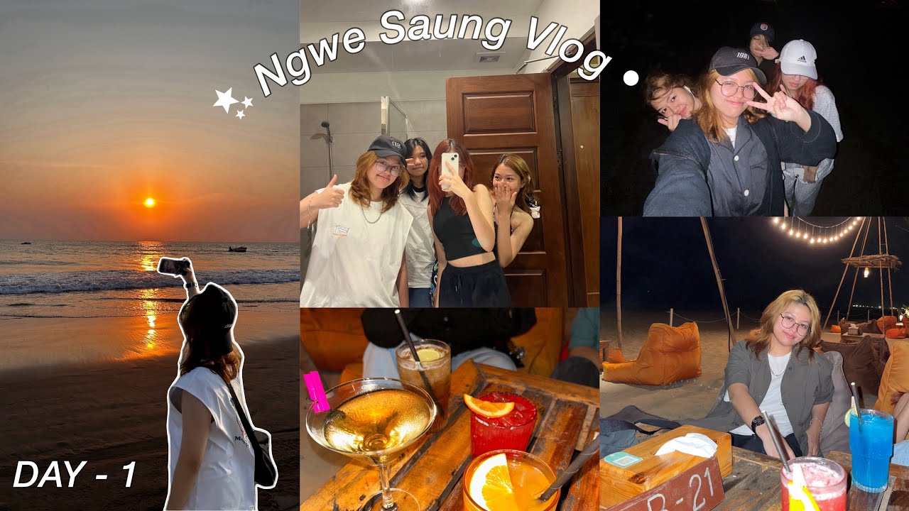Ngwe Saung Vlog with Friends (Part-1) 2024
