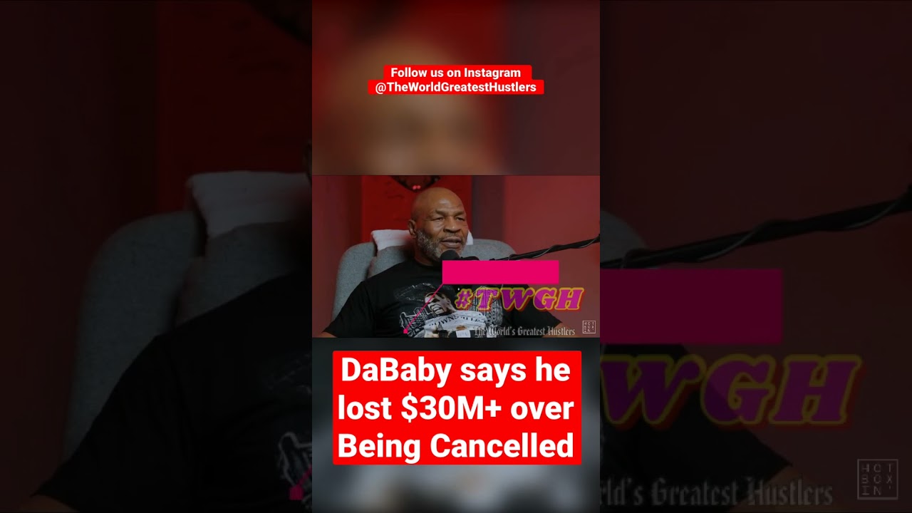 #Dababy SAYS HE LOST $30M+ OVER BEING CANCELLED #twgh #wordonthestreet #rap #MikeTyson #Hotboxin