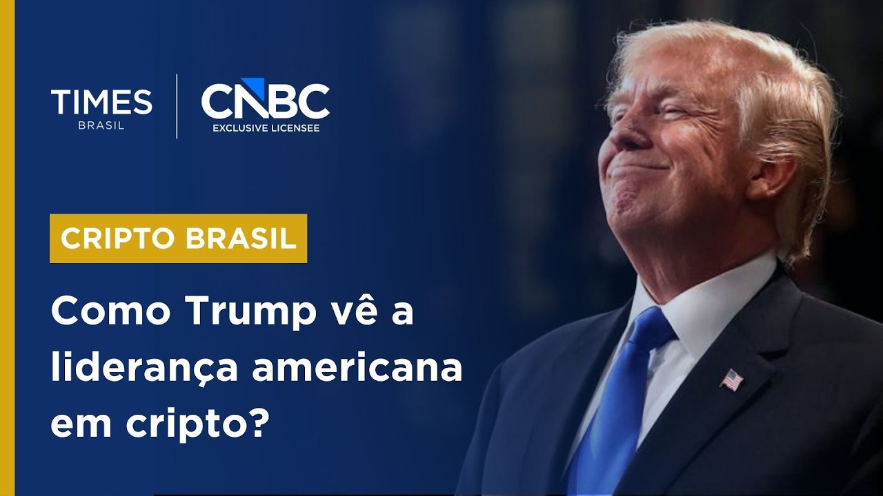 Conflito de interesses? O que Trump falou sobre criptoeconomia e regulação nos EUA | CRIPTO BRASIL