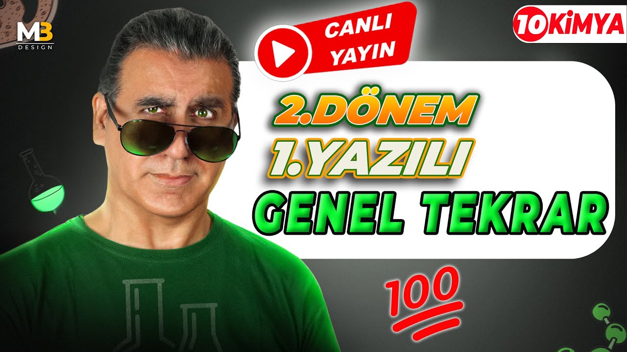 10.SINIF KİMYA 2.DÖNEM 1.YAZILI GENEL TEKRAR