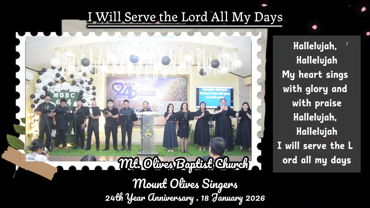 I Will Serve the Lord All My Days  by Mount Olives