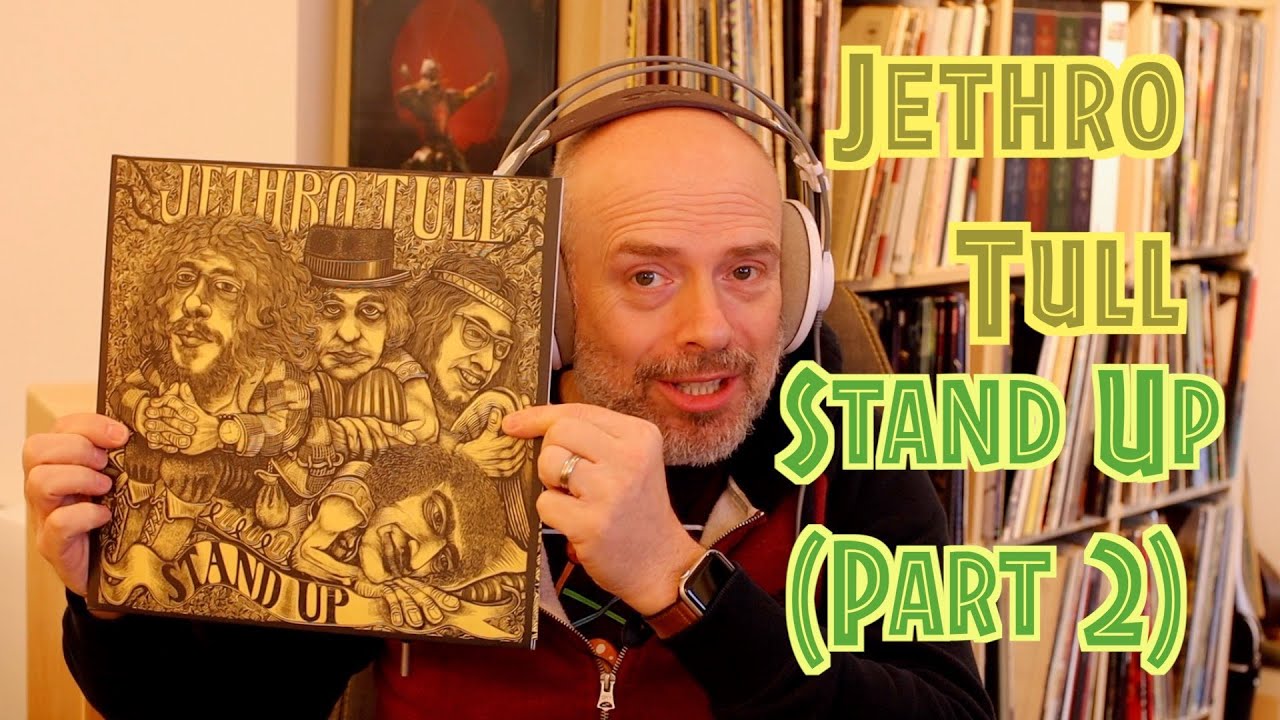 Listening to Jethro Tull: Stand Up Part 2