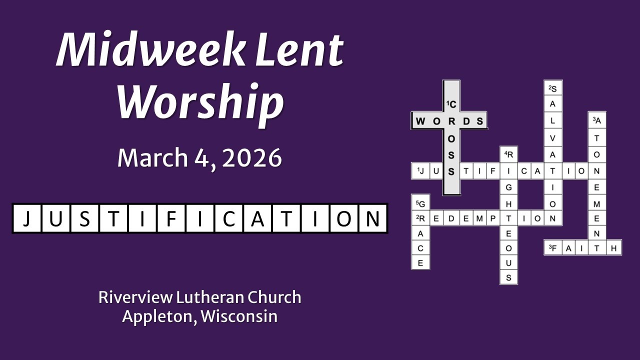 Riverview Lutheran Church Midweek Lent Worship - March 4, 2026