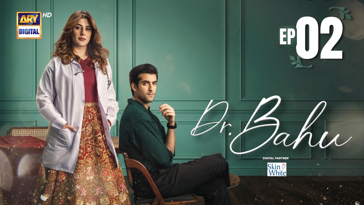 Doctor Bahu Episode 2 | 28 March 2026 | Kubra Khan | Shuja Asad || ARY Digital Drama