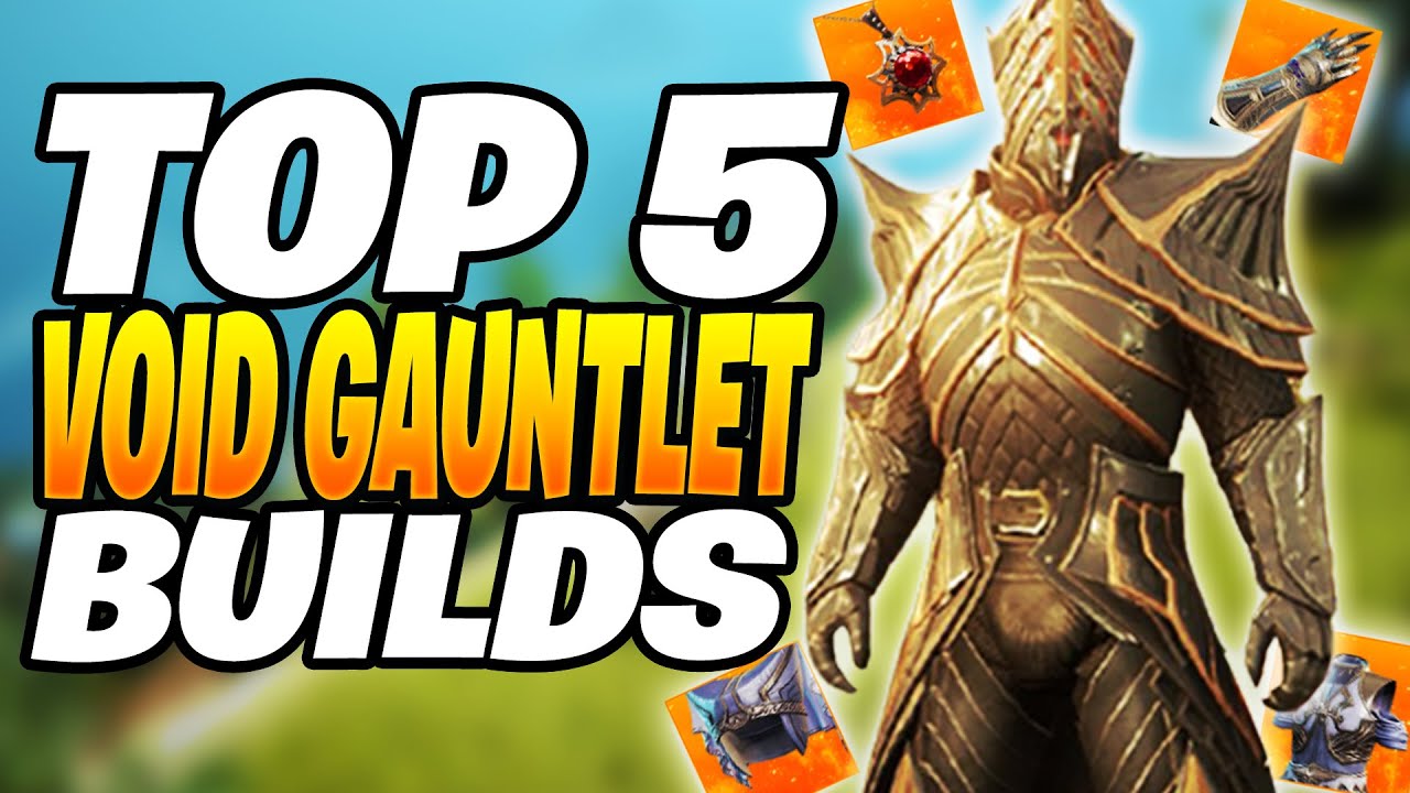 TOP 5 BEST VOID GAUNTLET BUILDS! New World Aeternum Void Gauntlet Build
