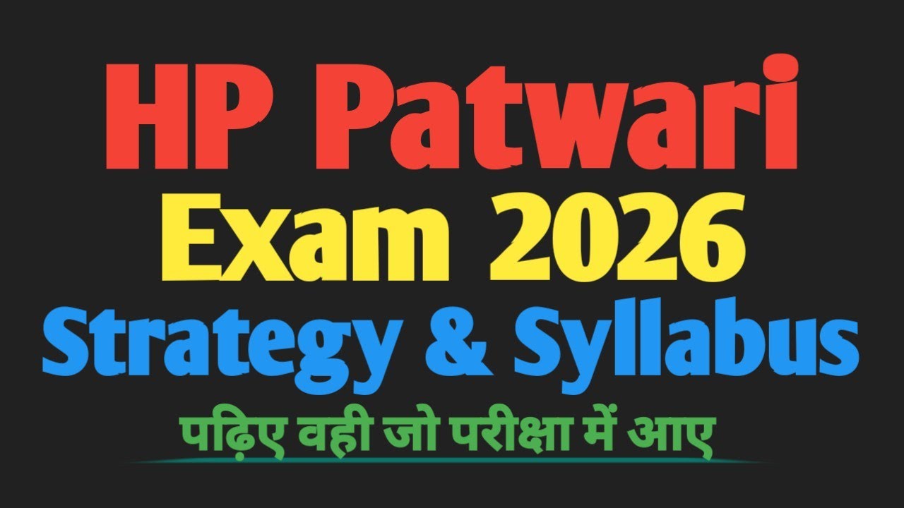 HP PATWARI EXAM 2026 SYLLABUS & STRATEGY