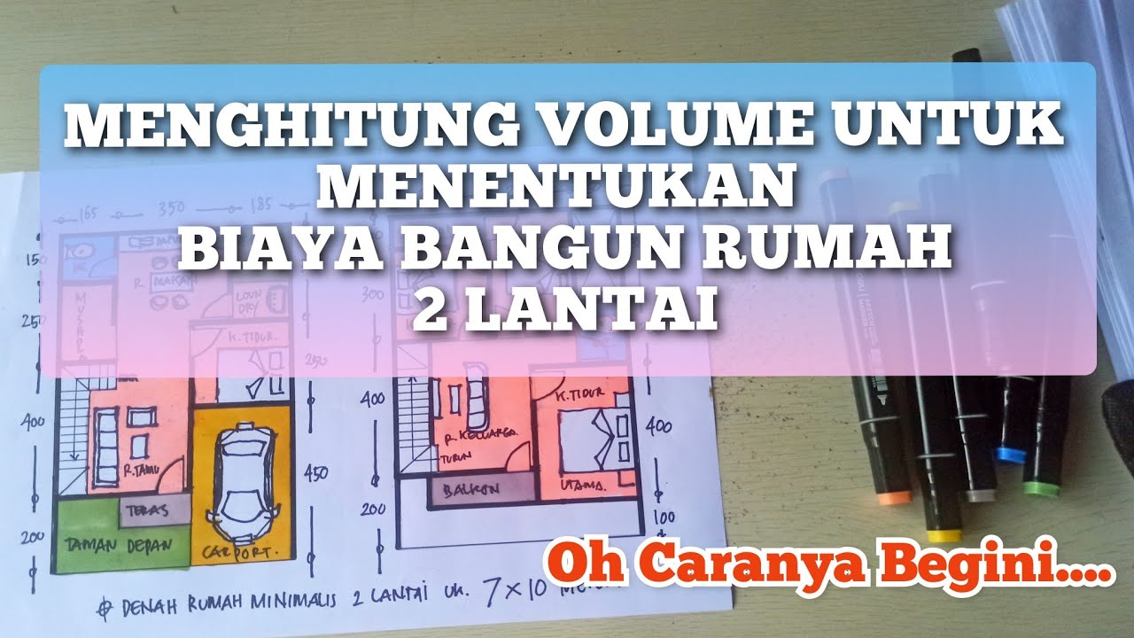 MENGHITUNG VOLUME UNTUK MENENTUKAN BIAYA BANGUN RUMAH 2 LANTAI 🔴 BIAYA RUMAH MINIMALIS 2 LANTAI