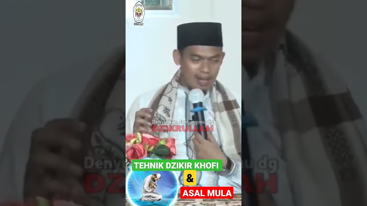 ASAL DZIKIR KHOFI DAN TEHNIKNYA