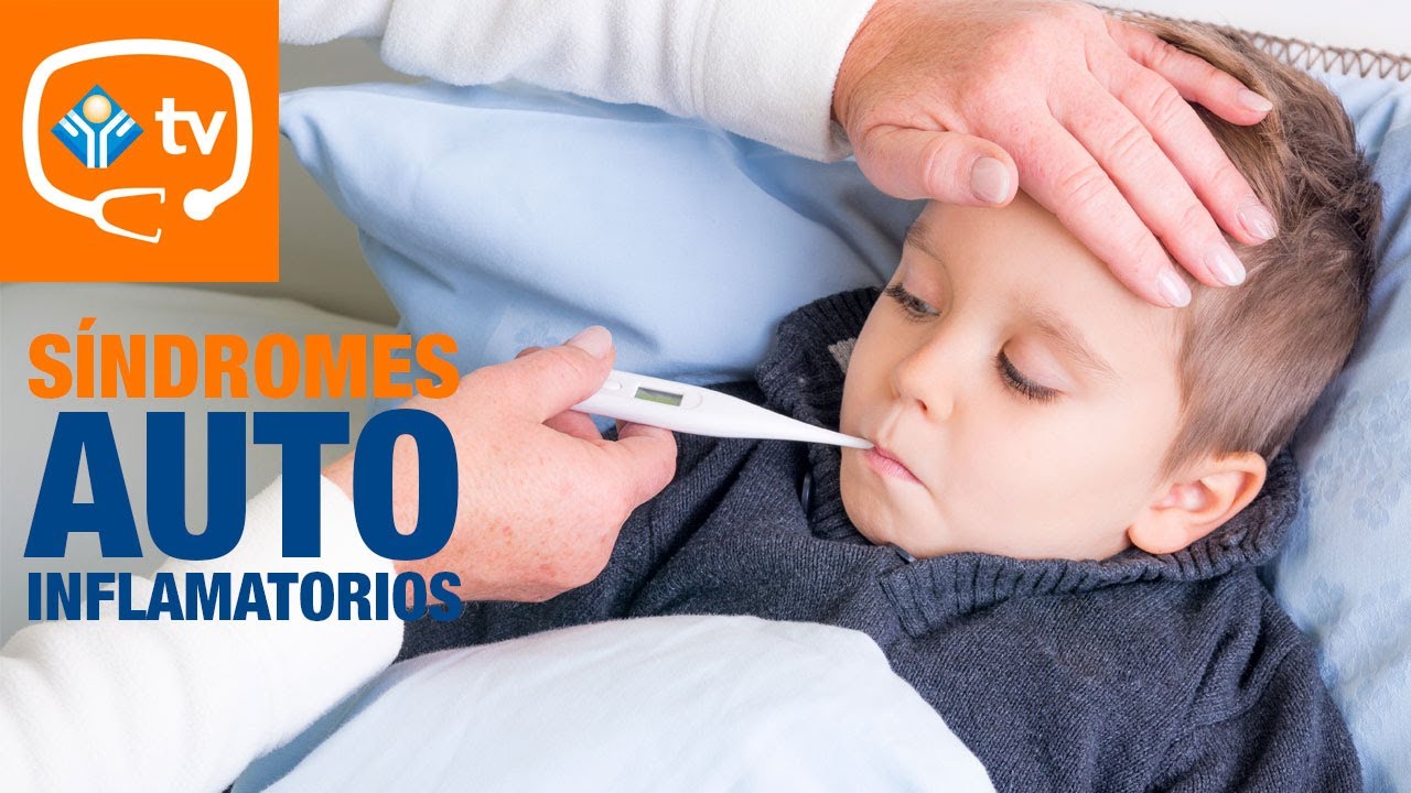¿Qué son los síndromes autoinflamatorios?