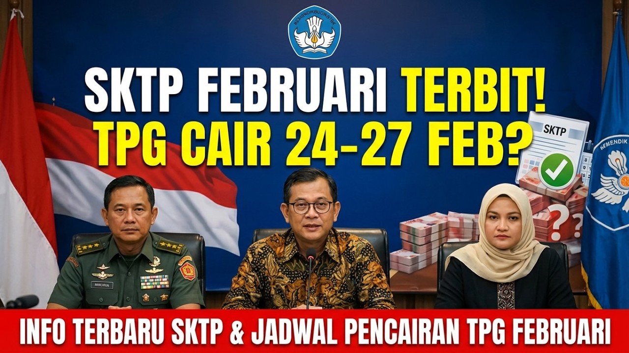 RESMI: SKTP FEBRUARI MUNCUL SUDAH DI INFO GTK. ESTIMASI PENCAIRAN 24-27 FEBRUARI | AL KHOLIF