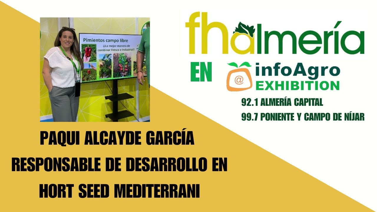 Entrevista con PAQUI ALCAYDE de HORT SEED MEDITERRANI - Infoagro Exhibition 2025