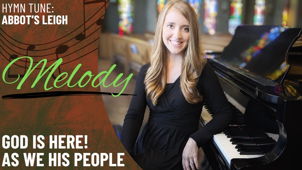 God is Here! As We His People (Melody)