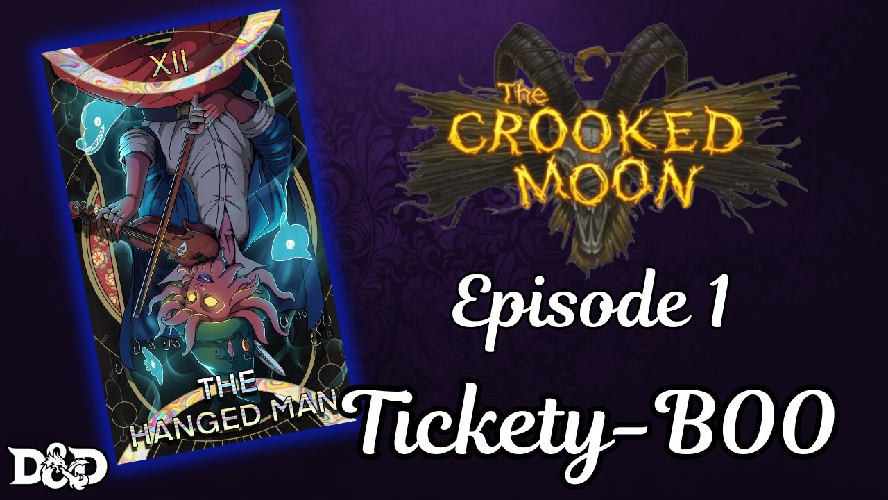 The Crooked Moon Ep. 01 | Tickety- BOO | Folk Horror D&D Campaign