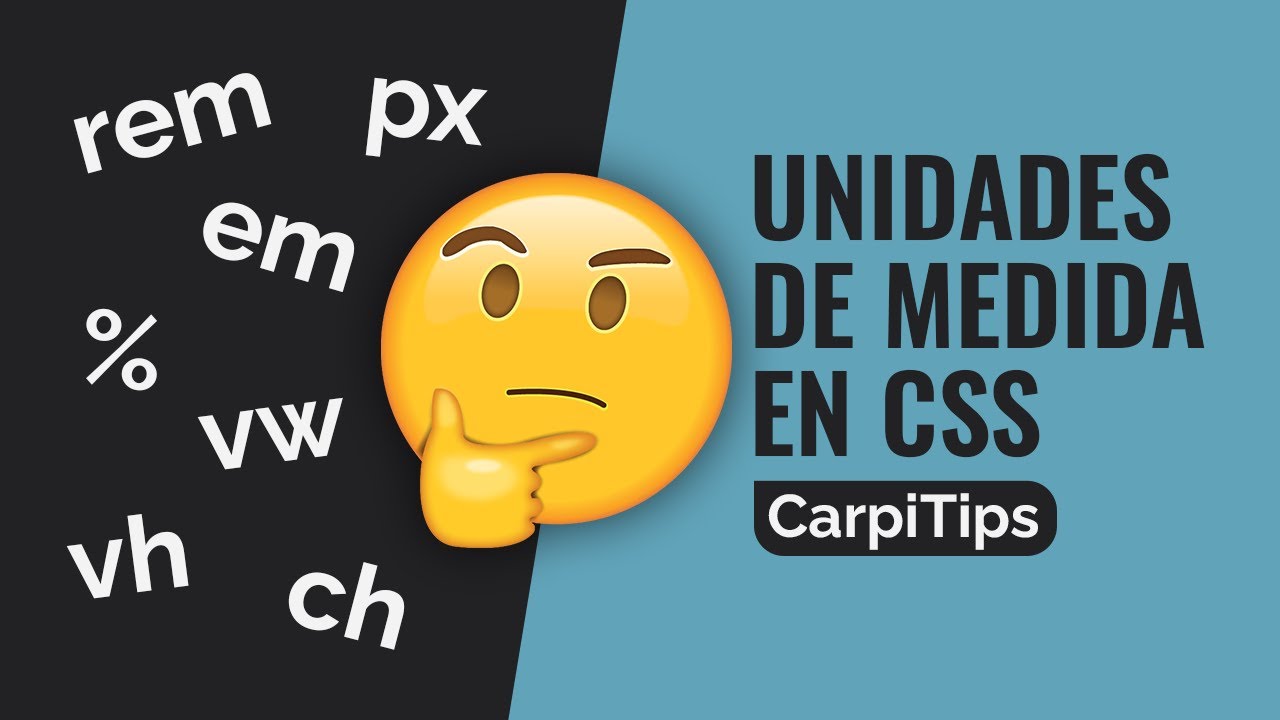 ¿Qué unidades de medida usar en CSS? 🤔