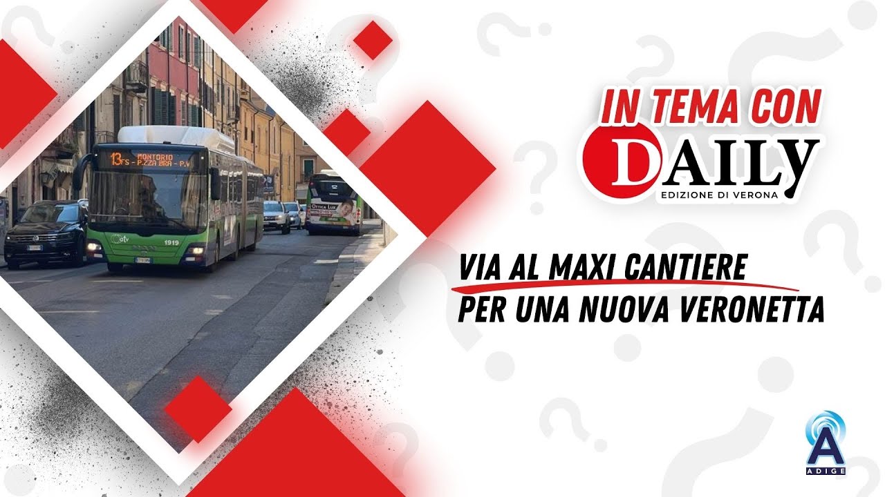 Via al maxi cantiere per una nuova Veronetta