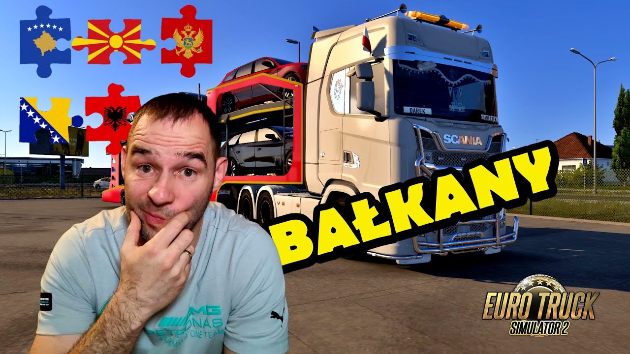 Bałkańska przygoda, Euro Truck Simulator 2🚚