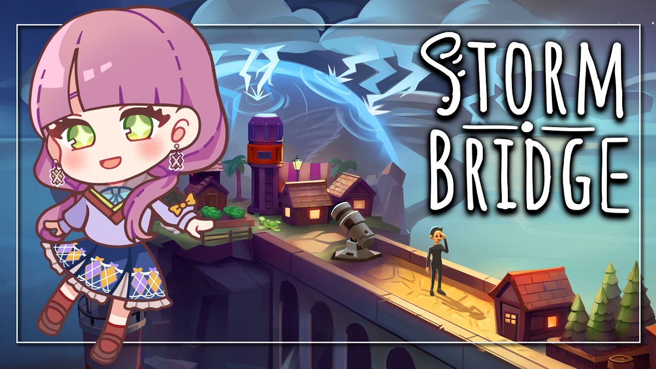 【ゲーム #PR  / #Stormbridge】嵐の中この橋の上で生きる【Vtuber灯乃ひすい】