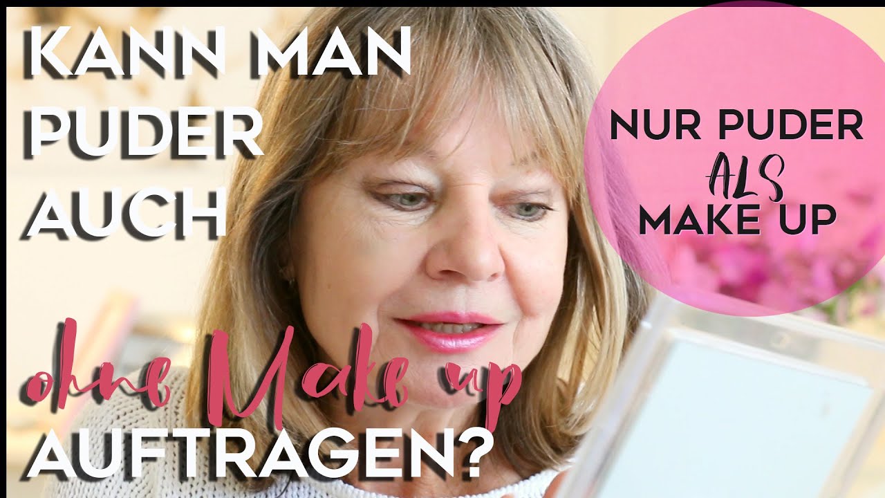 Kann man Puder auch ohne Make up auftragen