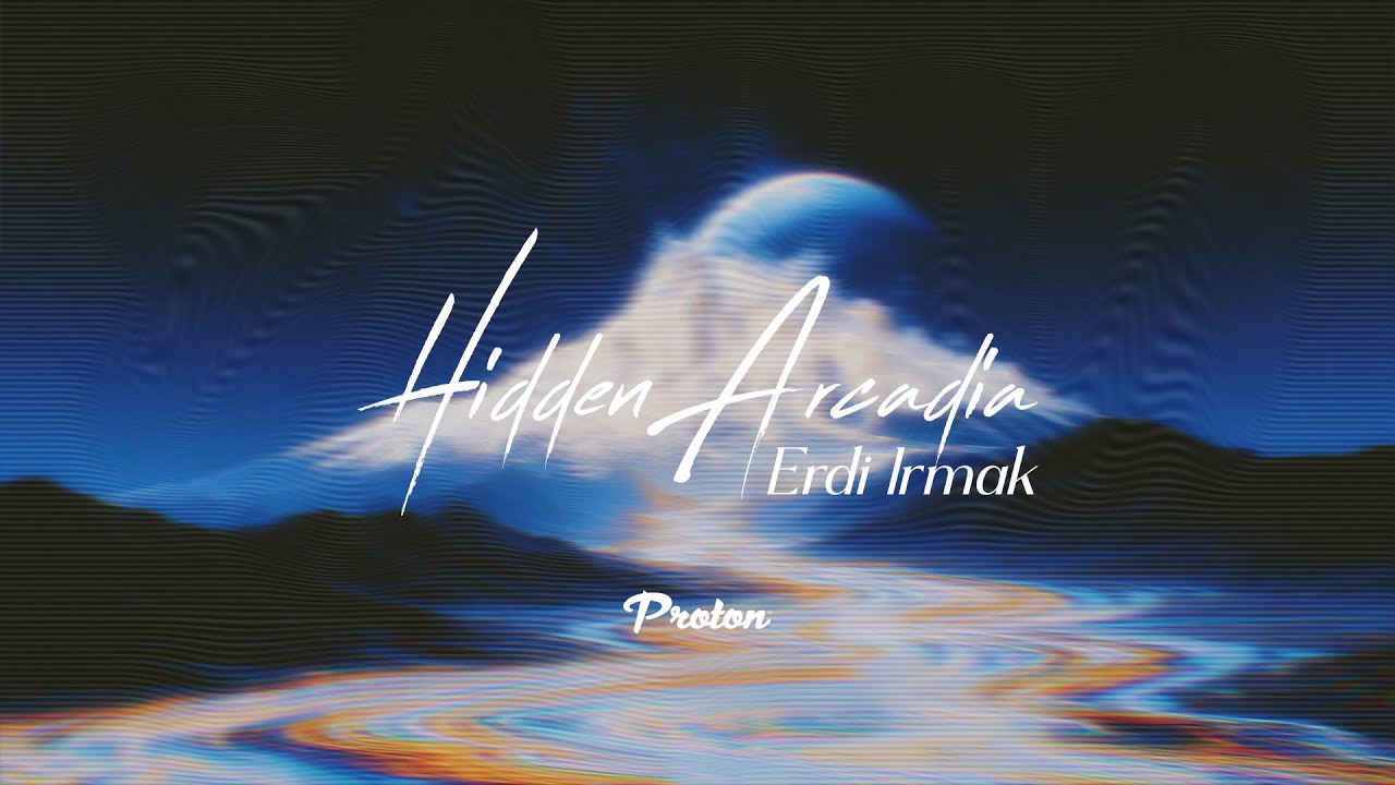 Erdi Irmak - Hidden Arcadia December 2025