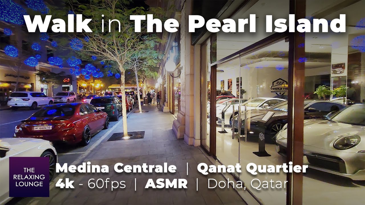 Walk in The Pearl Island | Medina Centrale, Qanat Quartier | 4k 60fps | ASMR | Doha, Qatar