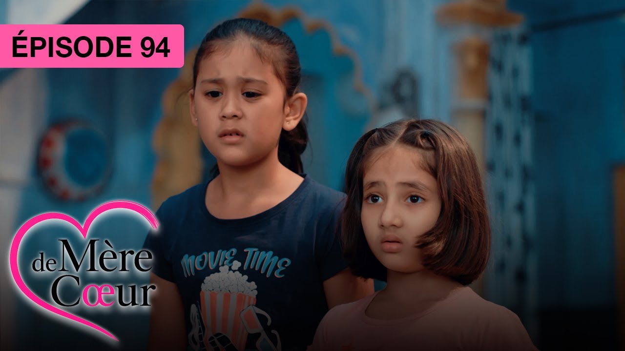 M&egrave;re de coeur : Un amour secret - Ep 94 - S&eacute;rie bollywood doubl&eacute;e en fran&ccedil;ais