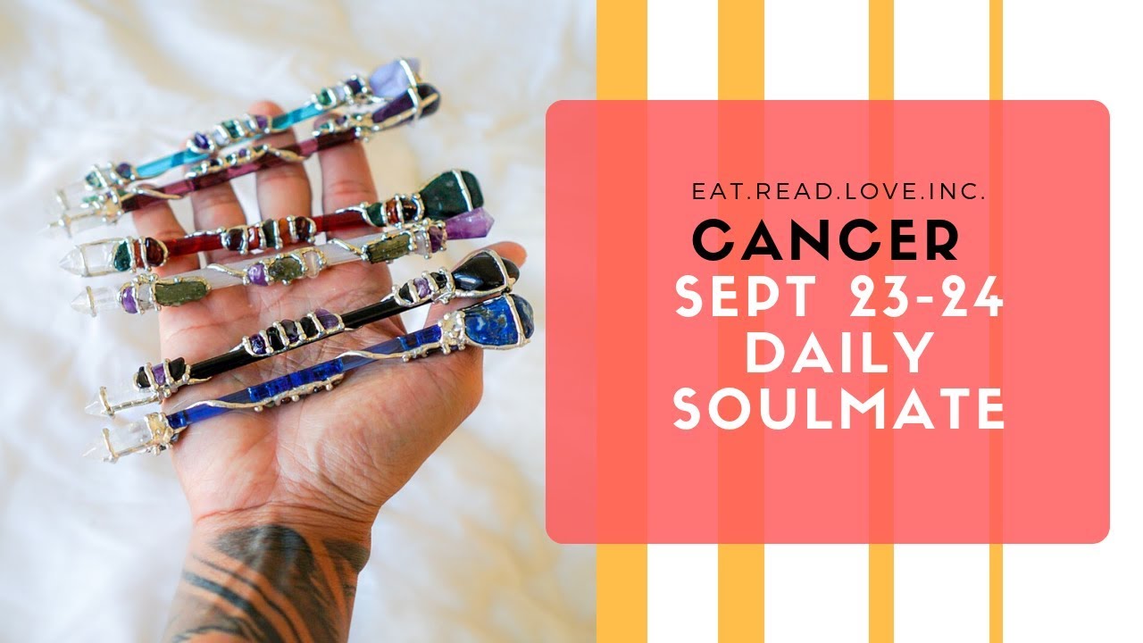 CANCER SOULMATE “YOU ARE IN LOVE AND SO ARE THEY” SEPT 23 24 DAILY TAROT READING