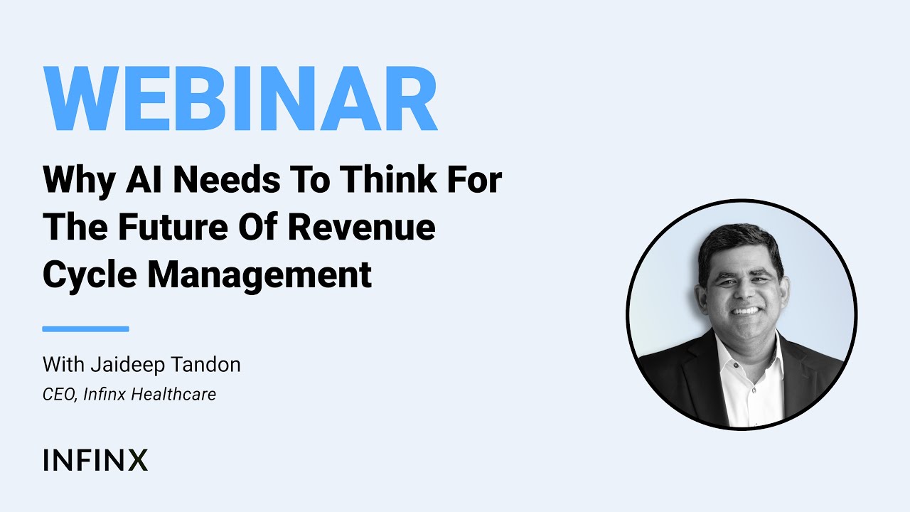 Why AI Needs To Think For The Future Of Revenue Cycle Management