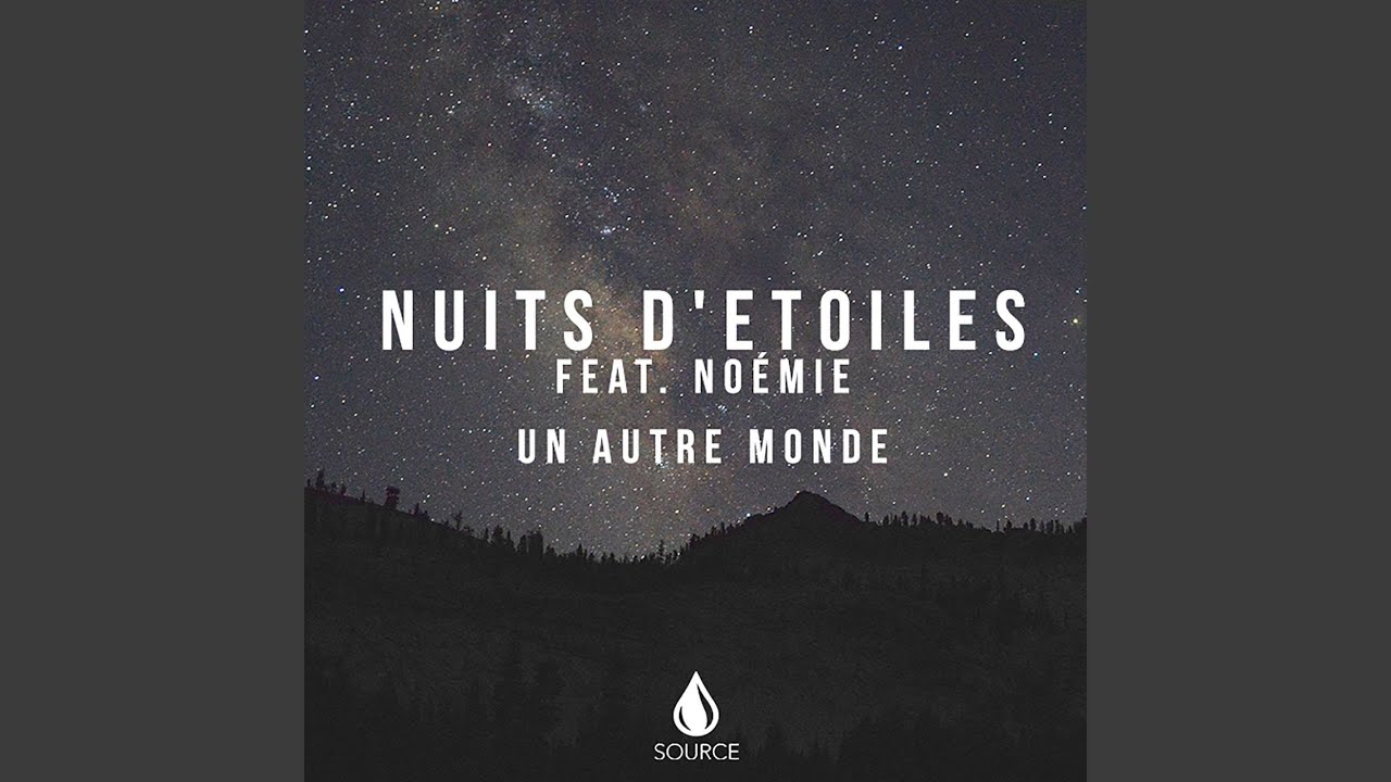 Un autre monde (feat. Noémie)