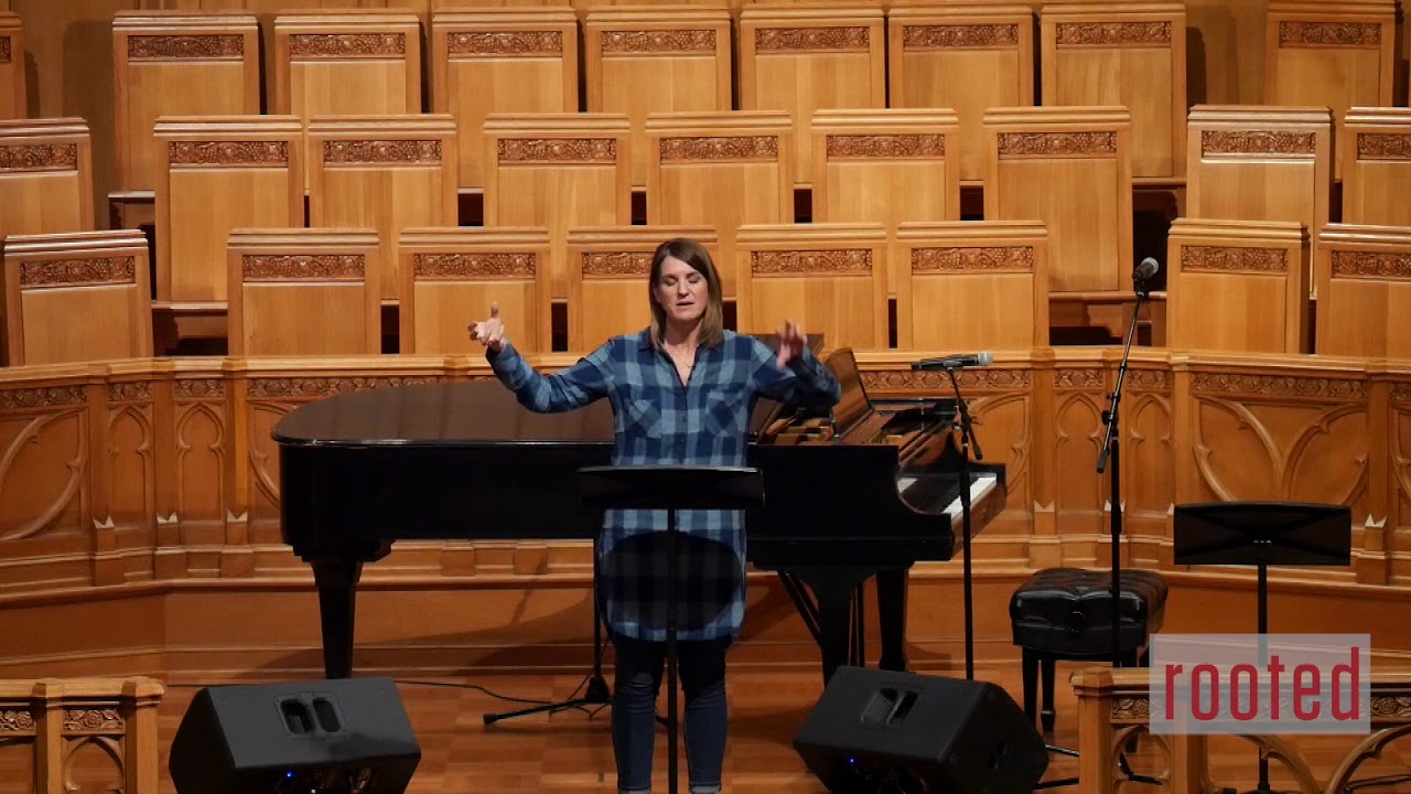Rooted 2017 Conference Plenary - Jen Wilkin